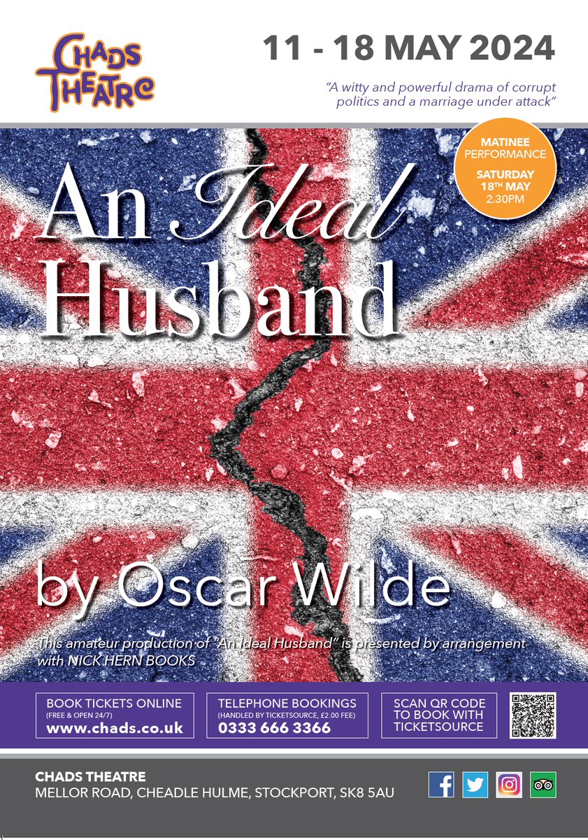 Our next play is An Ideal Husband by Oscar Wilde, performing 11-18 May, with a matinee and special gala evening on the 18th. Like most of Wilde’s plays, this scintillating drawing-room comedy is wise, well-constructed, and deeply satisfying. Tickets from ticketsource.co.uk/chads/an-ideal…