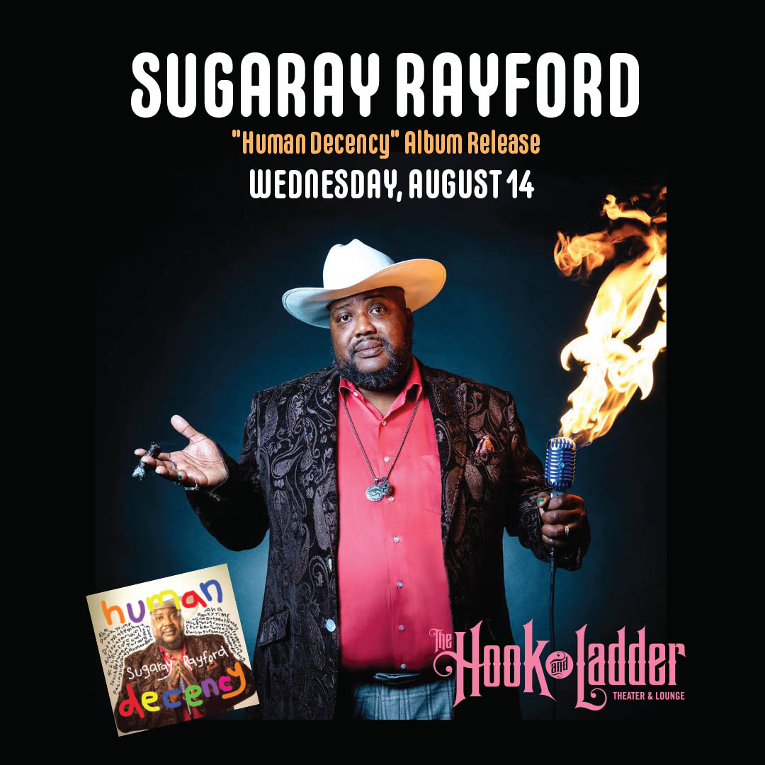 Tickets On-Sale NOW!
Sugaray Rayford 'Human Decency' Album Release on Wednesday, August 14
--
BUY TICKETS ->> sugaray-rayford.eventbrite.com
--
#thehookmpls #minneapolis #minnesota #mnmusic #minneapolismusic #touringbands #albumrelease #liveshows #blues #soul #sugarayrayford