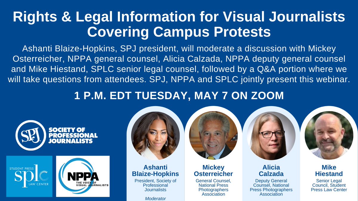 Join SPJ, <a href="/NPPA/">NPPA</a> and <a href="/SPLC/">Student Press Law Center</a> tomorrow for a webinar on the legal rights of visual journalists — student and pro —covering campus protests. The panelists will discuss privacy rights of protestors, practical tips, censorship concerns and more.  

Register here: us02web.zoom.us/webinar/regist…