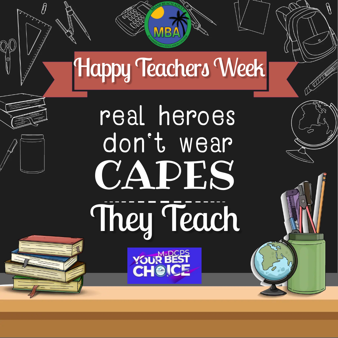 Happy Teacher's Appreciation Week 2024 to all our Amazing Teachers! You inspire not only students but administration and staff to be our best everyday! #THANKYOU  #superheros #YourBestChoiceMDCPS @SuptDotres @mantilla1776 @ACEofFlorida @sobenews @CityNMB