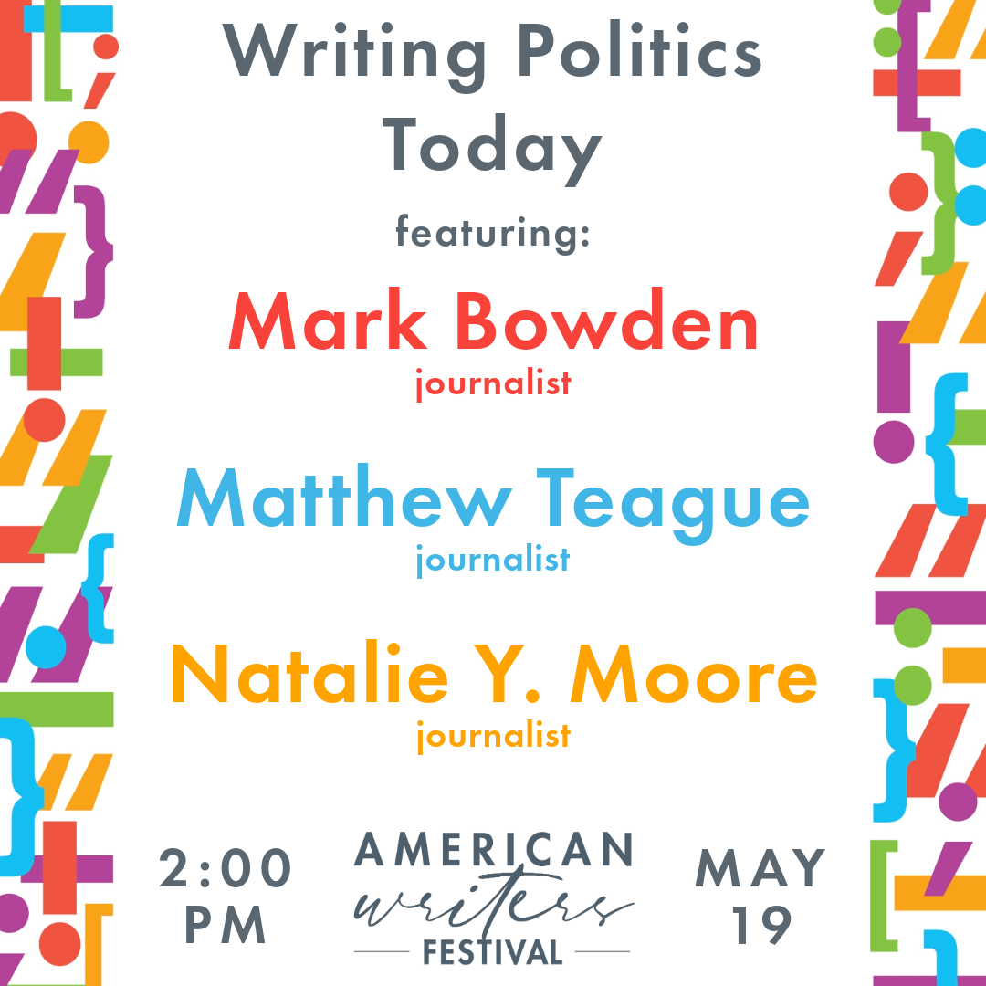 We're highlighting another panel at our upcoming festival! With new information coming out every day about the plot to overturn the 2020 election, reporters Mark Bowden and Matt Teague sit down with Chicago journalist Natalie Y. Moore to talk about their new book THE STEAL.