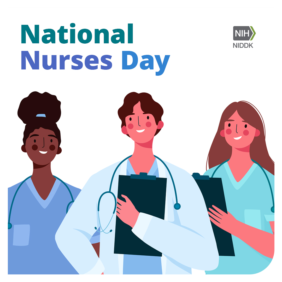 NIDDK celebrates nurses today and every day! Thank you for ensuring that every person has the opportunity to become their healthiest self!

#NIDDK #HealthCareWorkers #PatientCare