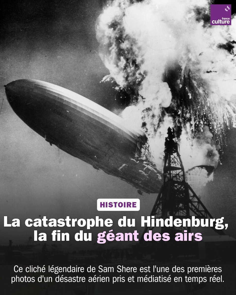 Le 6 mai 1937, ce colosse de 245 m de long et de 41 m de diamètre, s'enflamme au-dessus de son point d'atterrissage. L'accident va faire la une des journaux du monde entier et mettre fin à l'âge d'or des zeppelins. ➡️ l.franceculture.fr/nZl