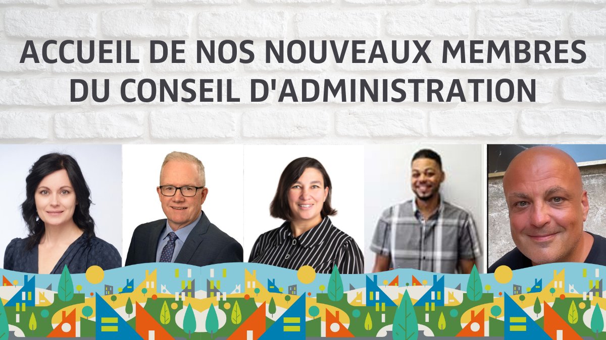 Bienvenue à nos nouveaux membres de notre C.A. pour le mandat 2024-2027 : Jackie Hunt, Direction, Communauté autochtone; Gord Johnston, Alberta; Mylène Vincent, Nouveau-Brunswick; Maurice James, Nouvelle-Écosse et Île-du-Prince-Édouard; et Jamie Facciolo, Direction par mandat.