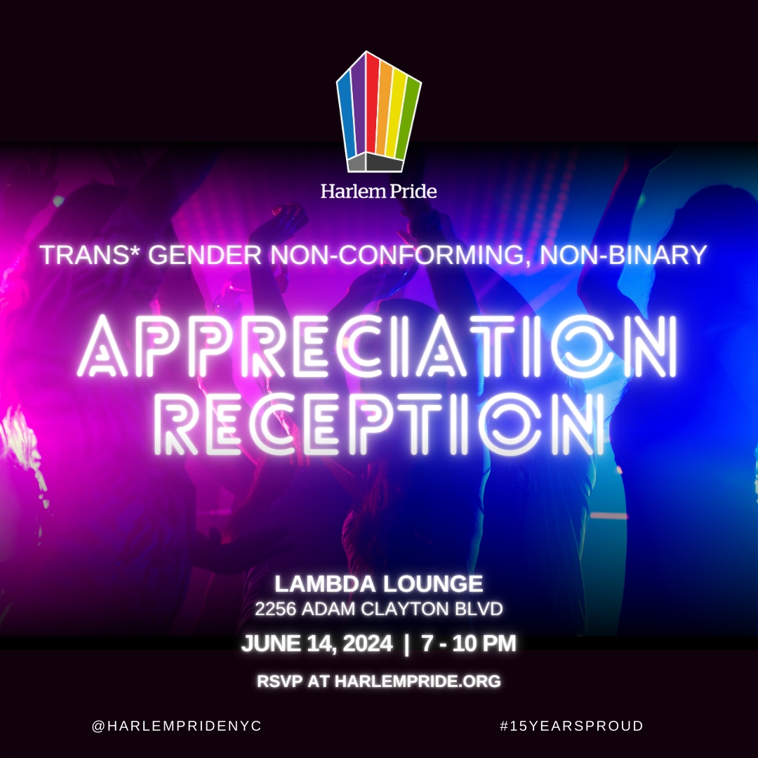 Join Harlem Pride in honoring our Trans*/GNC/Non-Binary community members, allies and organizations who make extraordinary contributions to Harlem’s SGL/LGBTQ community. Enjoy music, dancing, food, drinks and fun! 🏳️‍⚧️ FREE ADMISSION WITH RSVP: eventeny.com/events/hp24tgn…