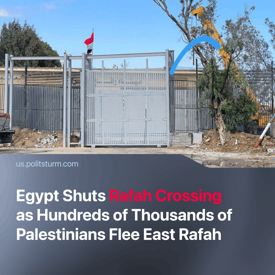 Egypt has shut Rafah crossing as hundreds of thousands of Palestinians flee eastern Rafah after brutal Israeli bombing.

The main entry and exit from Gaza to Egypt has been shut for all traffic with cement blocks in order to prevent evacuees from seeking refuge in Egypt en-mass.