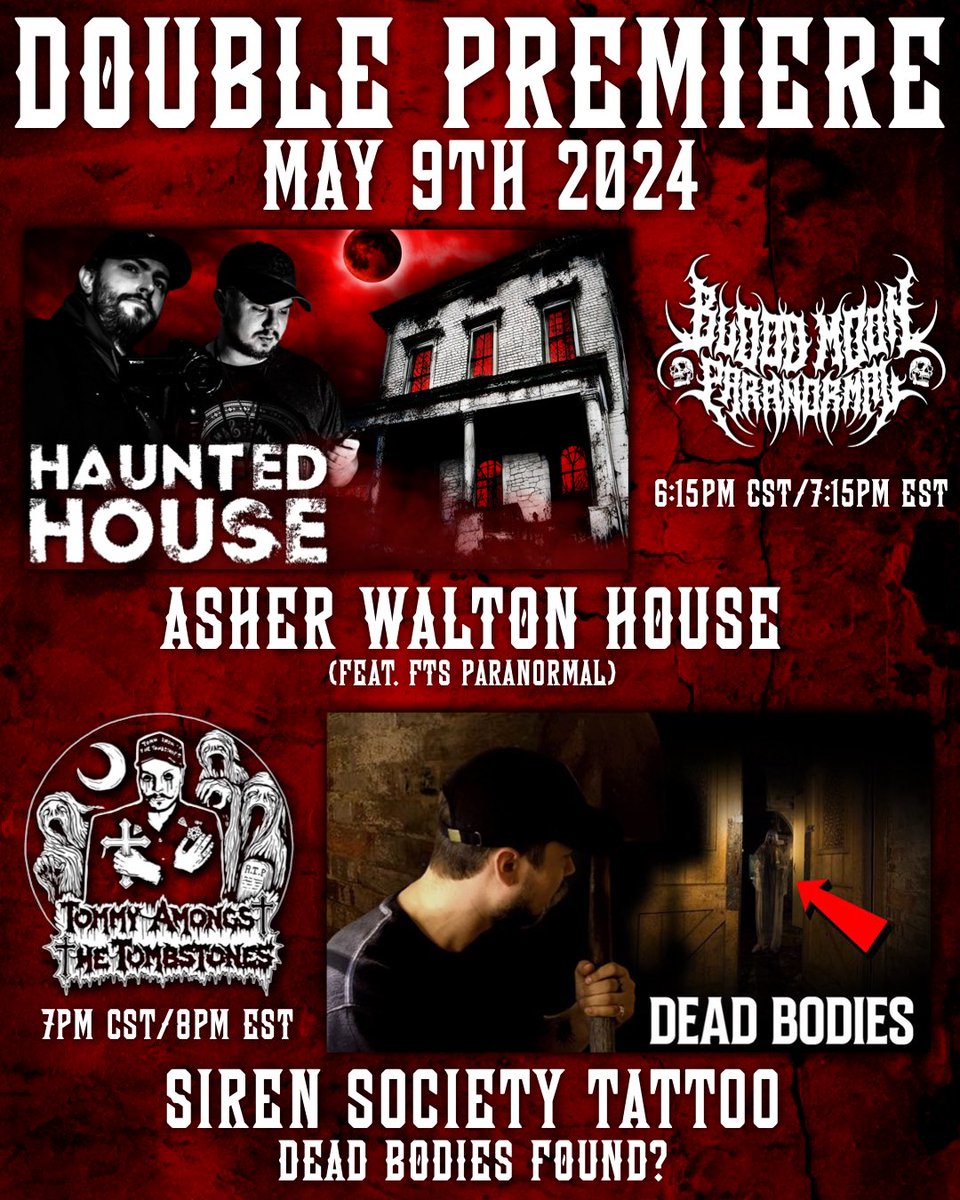 🚨DOUBLE PREMIERE🚨

This Thursday May 9th, <a href="/TommyTombstone_/">Tommy Tombstone</a> &amp; I are dropping brand new videos that you will NOT want to miss. 

6:15CST/7:15EST - This house was built from love &amp; the spirits never left. We’re taking you to the Asher Walton House with <a href="/FTS_Paranormal/">Finding The Specter</a>. 

7CST/8EST