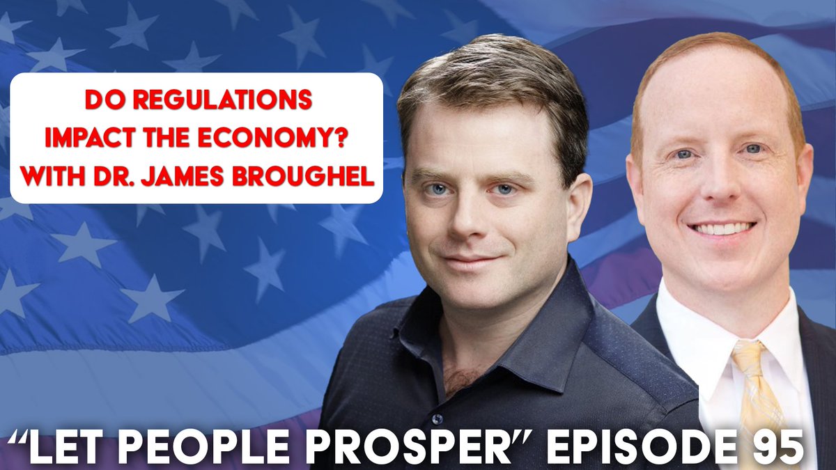 The Economic Consequences of Government Regulations with @JamesBroughel @ceidotorg | Let People Prosper Ep. 95 -Which regs are worst? -Why cost-benefit analyses? -Are there 'free lunches'? Subscribe to my newsletter for insights + bi-weekly episodes at vanceginn.substack.com/p/248-the-econ….