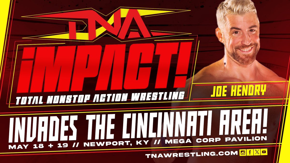 Hendrymania Invades Cincinnati! May 18 & 19 #TNAiMPACT Newport, KY 🎟️ TNAWrestling.com