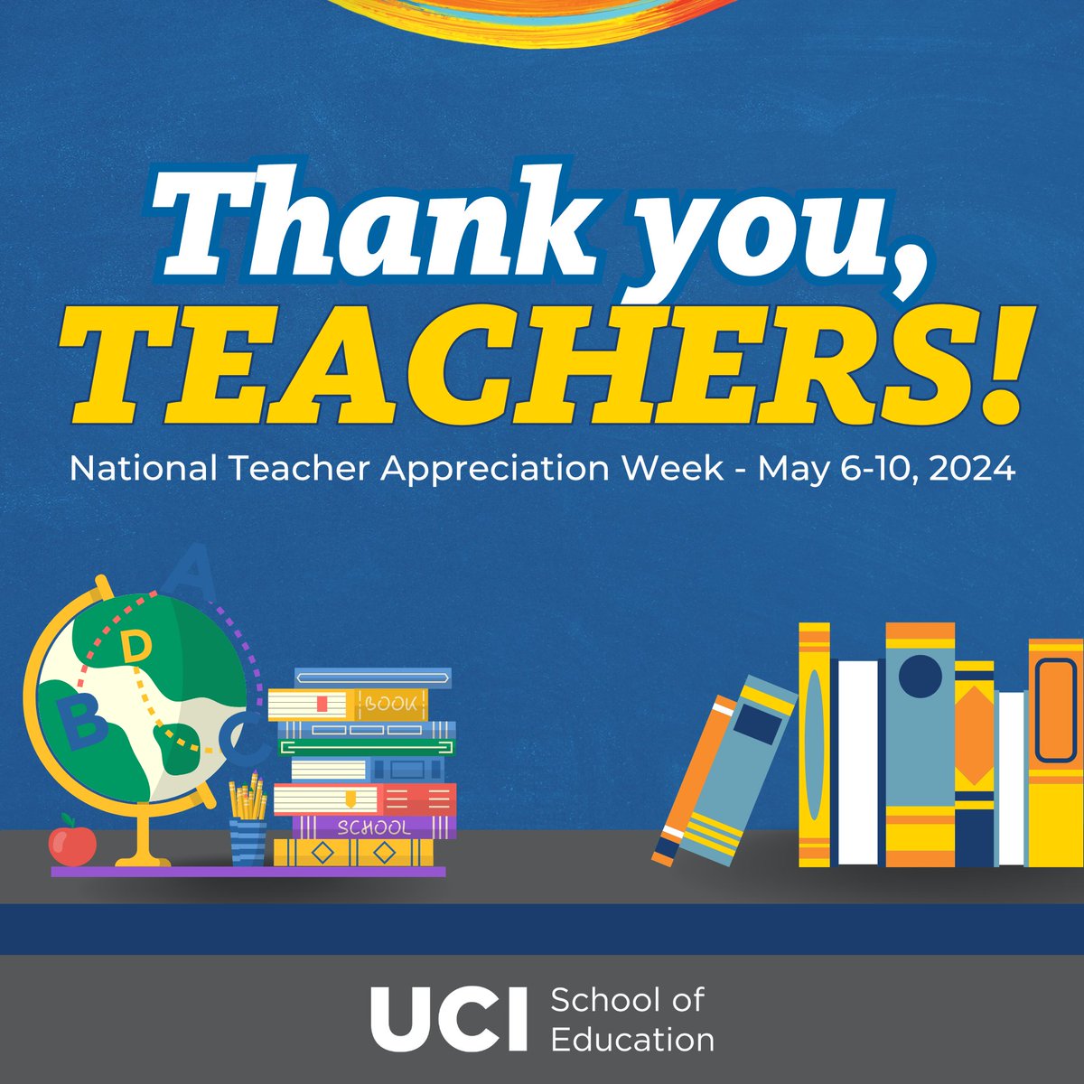 Today and everyday, #UCIEducation celebrates all teachers who make a positive impact on the lives of their students and communities. Happy #TeacherAppreciationWeek!