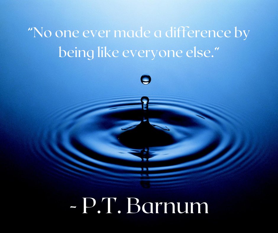 'No one ever made a difference by being like everyone else.' - P.T. Barnum #bethedifference #success #dreambig