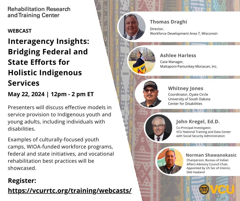 📅5/22 Webcast (12pm-2pm ET) Interagency Insights: Bridging Federal and State Efforts for Holistic Indigenous Services

Register for Free! vcurrtc.org/training/webca…

The VCU Rehabilitation Research and Training Center (VCU RRTC) is part of the VCU School of Education.