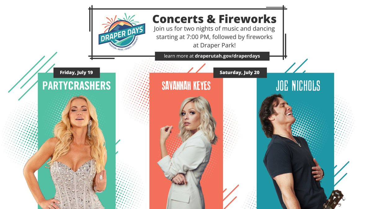 We're pleased to announce the Party Crashers, @SavannahKeyes and @JoeNichols will play Draper Days 2024! Fireworks follow both nights. This is a free event — tickets are not required. Learn more at draperutah.gov/draperdays