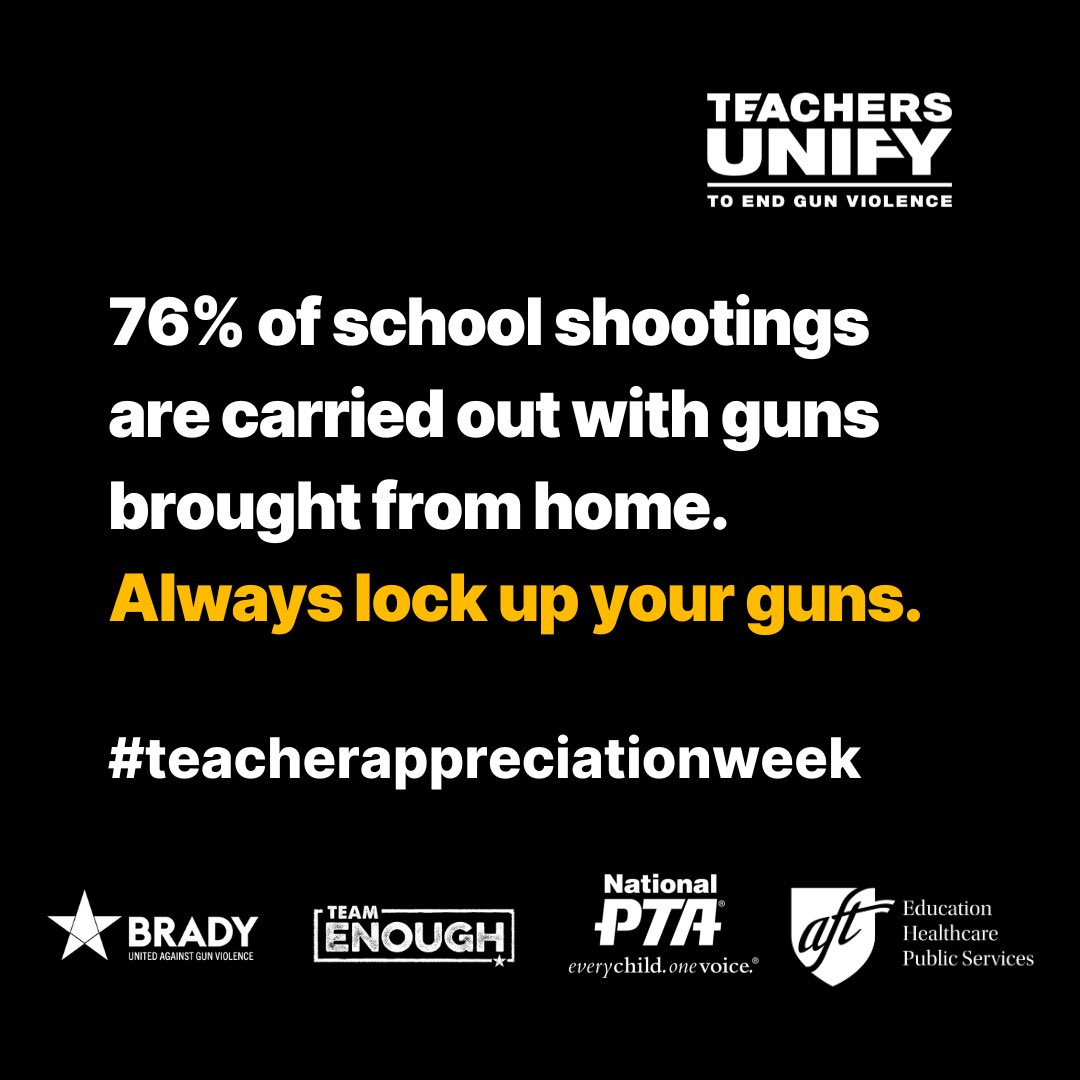 It’s #TeacherAppreciationWeek! Join @bradybuzz, @AFTunion, @NationalPTA & @TeachersUnify in showing your appreciation for teachers by asking friends & family to lock up their firearms to keep all of us safe. #EndFamilyFire #SafeStorageSavesLives