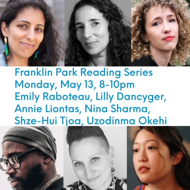 ONE WEEK AWAY--MONDAY, MAY 13: The @FranklinParkBK Reading Series hosts stellar authors @emilyraboteau, @lillydancyger, @aliontas, @nsharmawriter, @shzehuitjoa, and @whoisbokoye for a nonfiction showcase! Drink specials, book raffle! fb.me/e/6pQvazha5 #free #crownheights