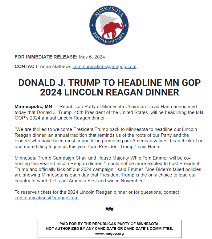 Chairman Hann, the MN GOP, & @tomemmer are excited to announce that President @realDonaldTrump will be headlining our 2024 Lincoln Reagan dinner! We hope to see you there!