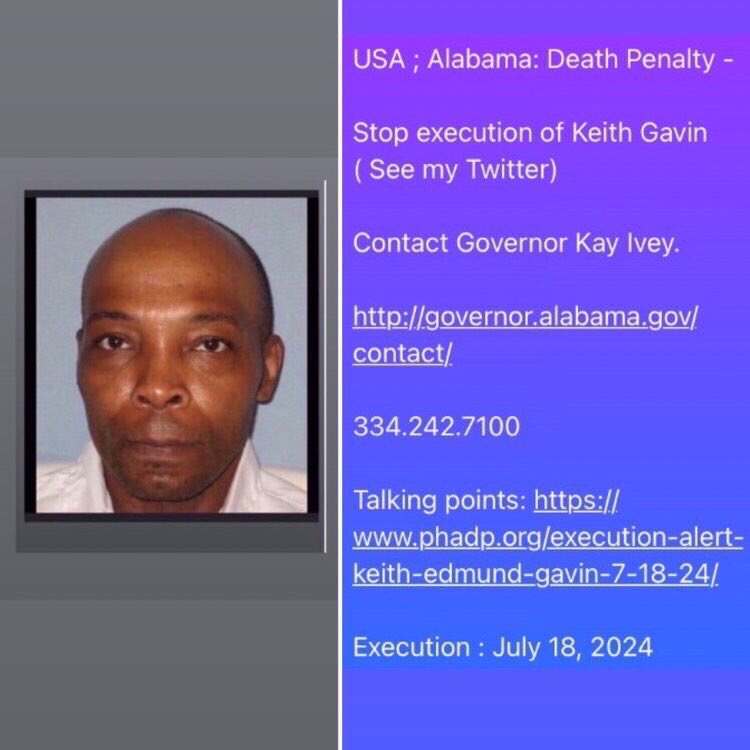 #Alabama Stop execution of #KeithGavin (See my Twitter) Read/Sign/Share The Petition. actionnetwork.org/petitions/stop… Contact Governor Kay Ivey. governor.alabama.gov/contact/ 334.242.7100 Talking points: phadp.org/execution-aler… Execution: July 18, 2024 @GovernorKayIvey