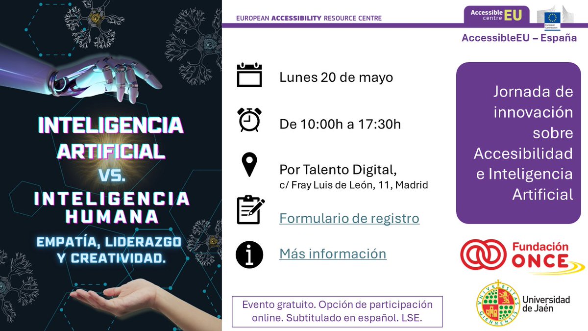 INTELIGENCIA ARTIFICIAL VS INTELIGENCIA HUMANA: empatía, liderazgo y creatividad. Jornada de innovación sobre #Accesibilidad e Inteligencia Artificial. Organizado por #AccessibleEU España, @Fundacion_ONCE y la @ujaen Más info y registro: accessible-eu-centre.ec.europa.eu/content-corner…