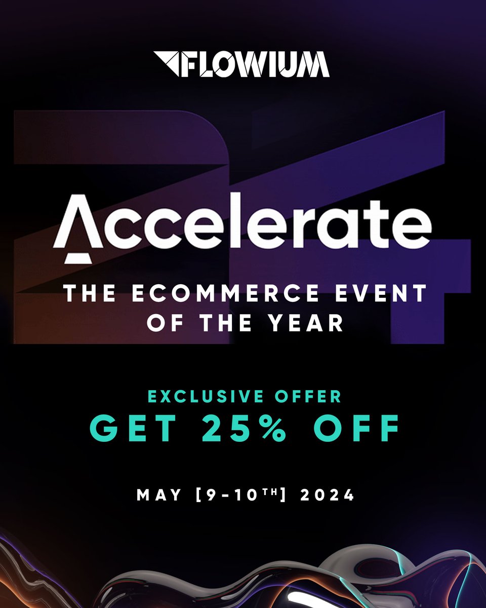 Are you attending Accelerate24?

You don’t want to miss it! If you haven’t reserved your 
seat yet, use our code for 25% off FLOWIUM25.

accelerationsummit.com

#accelerate24 #ecommerce