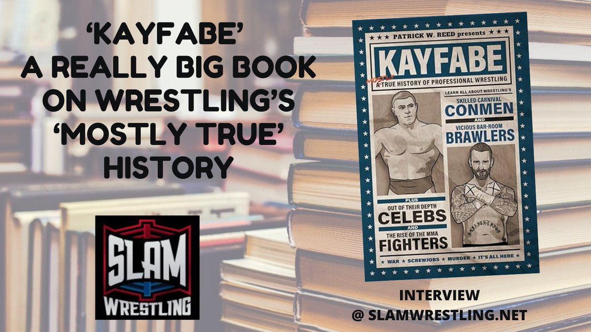 .@slamwrestling has an interview with author @Patrick_W_Reed about his book, 'Kayfabe: A Mostly True History of Professional Wrestling', which came out late in 2023: slamwrestling.net/index.php/2024…