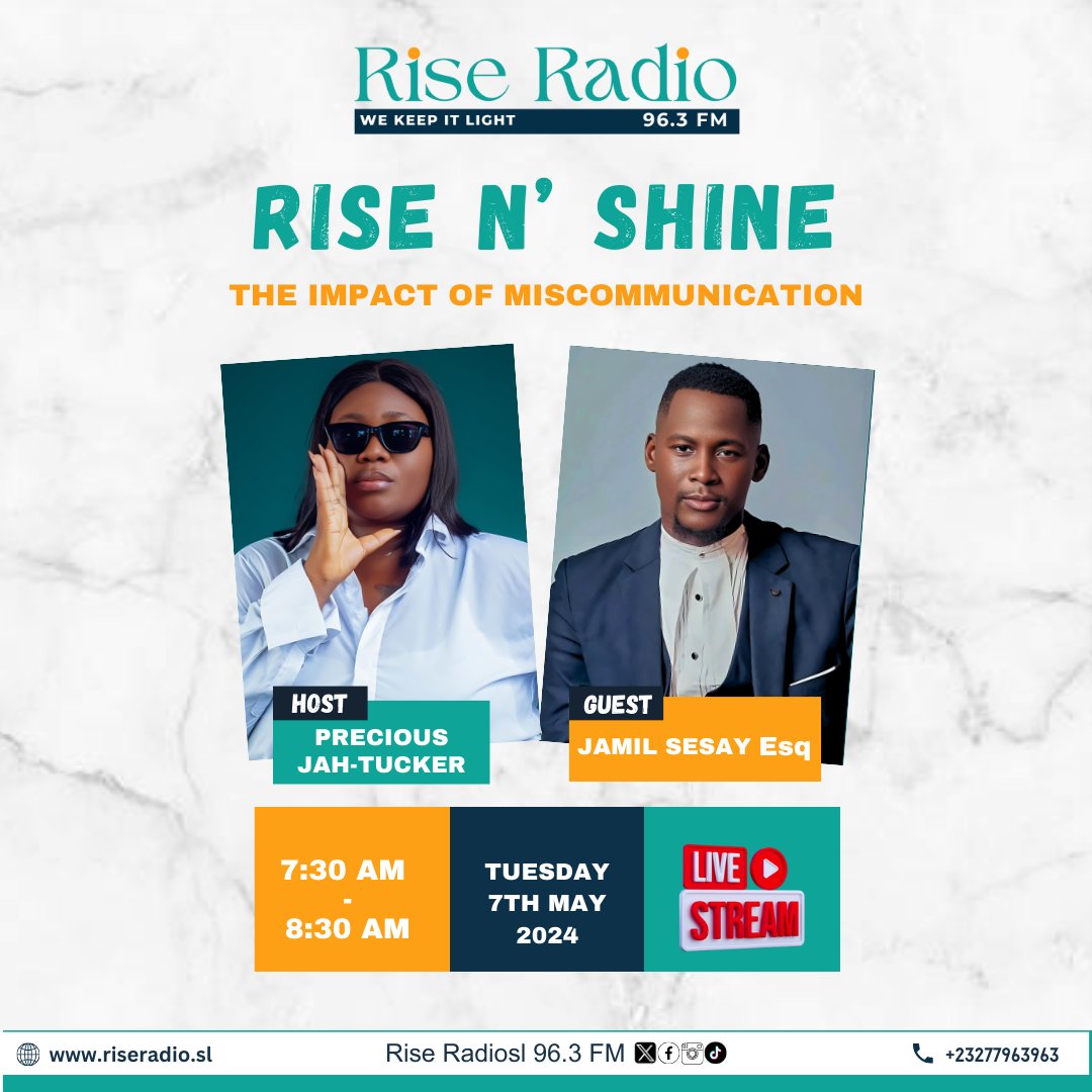 Join Precious Aretha Jah-Tucker tomorrow on #RiseNShine as we delve into the secrets behind #Miscommunication and its surprising impact on our daily lives and relationships. With special guest Jamil Sesay Esq. Don`t miss out!
@asmaakjames @mariamajbah9
#RiseNShine #Riseradiosl
