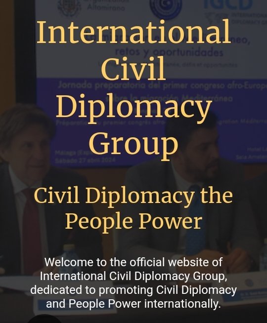 Vous pouvez consulter le site officiel du Groupe de Diplomatie Civile Internationale et nous vous contacterons icdg.eu