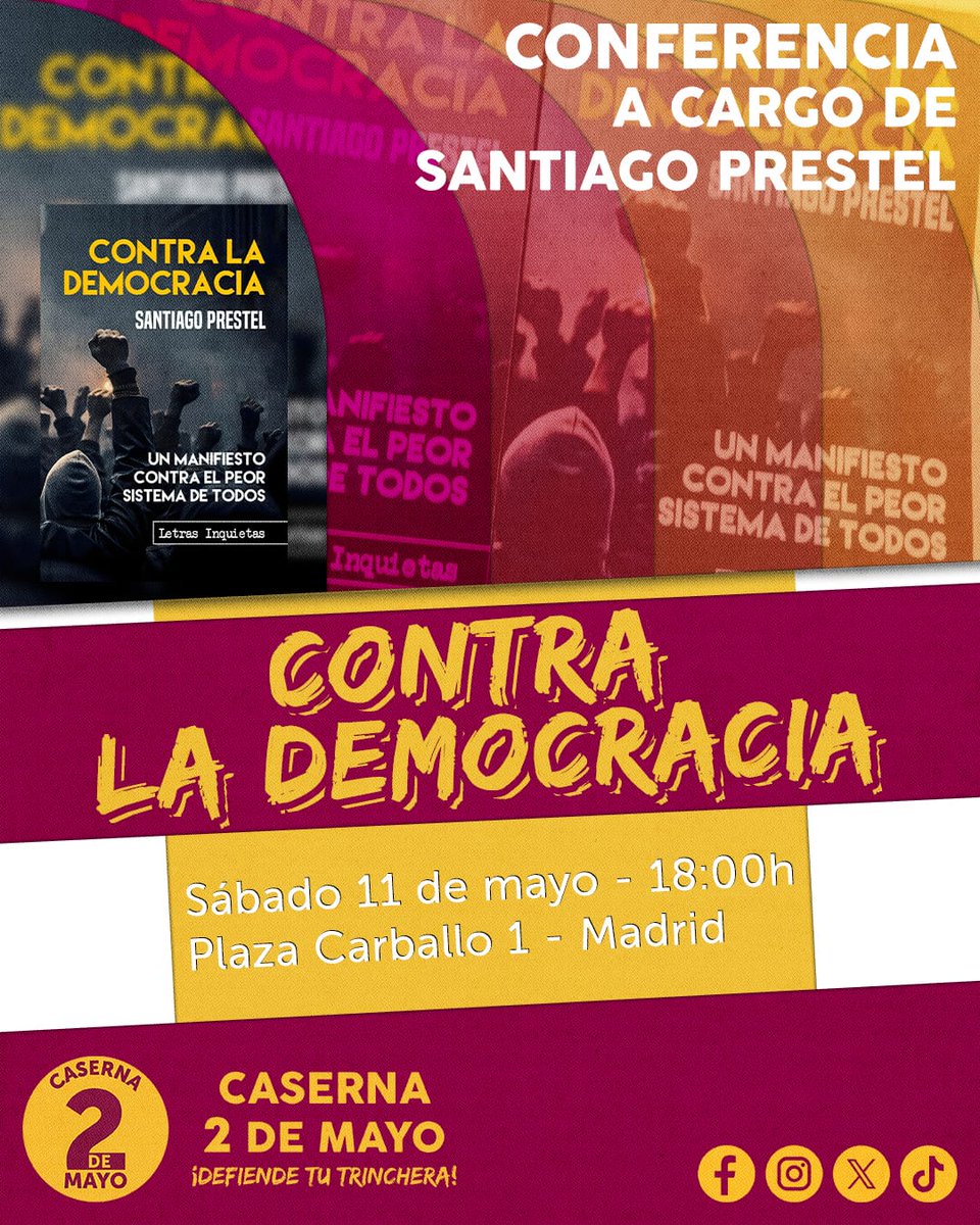 📌Este sábado volvemos a encontrarnos en nuestro espacio nacionalista. 🗣️Esta vez, contaremos con la presencia de @PrestelRanera y la presentación de su última obra: ''Contra la democracia''. 👉Si aun no nos conoces, no dudes en pasarte. #Caserna2demayo #Madrid