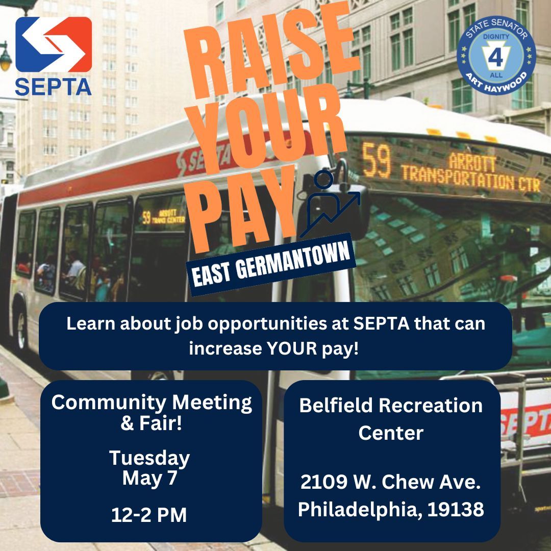 Ready to #RaiseYourPay with an exciting career opportunity with @SEPTA? Join us tomorrow from 12-2 PM for our community meeting and fair to learn more! Spread the word! #Germantown #Career #Jobs #Community