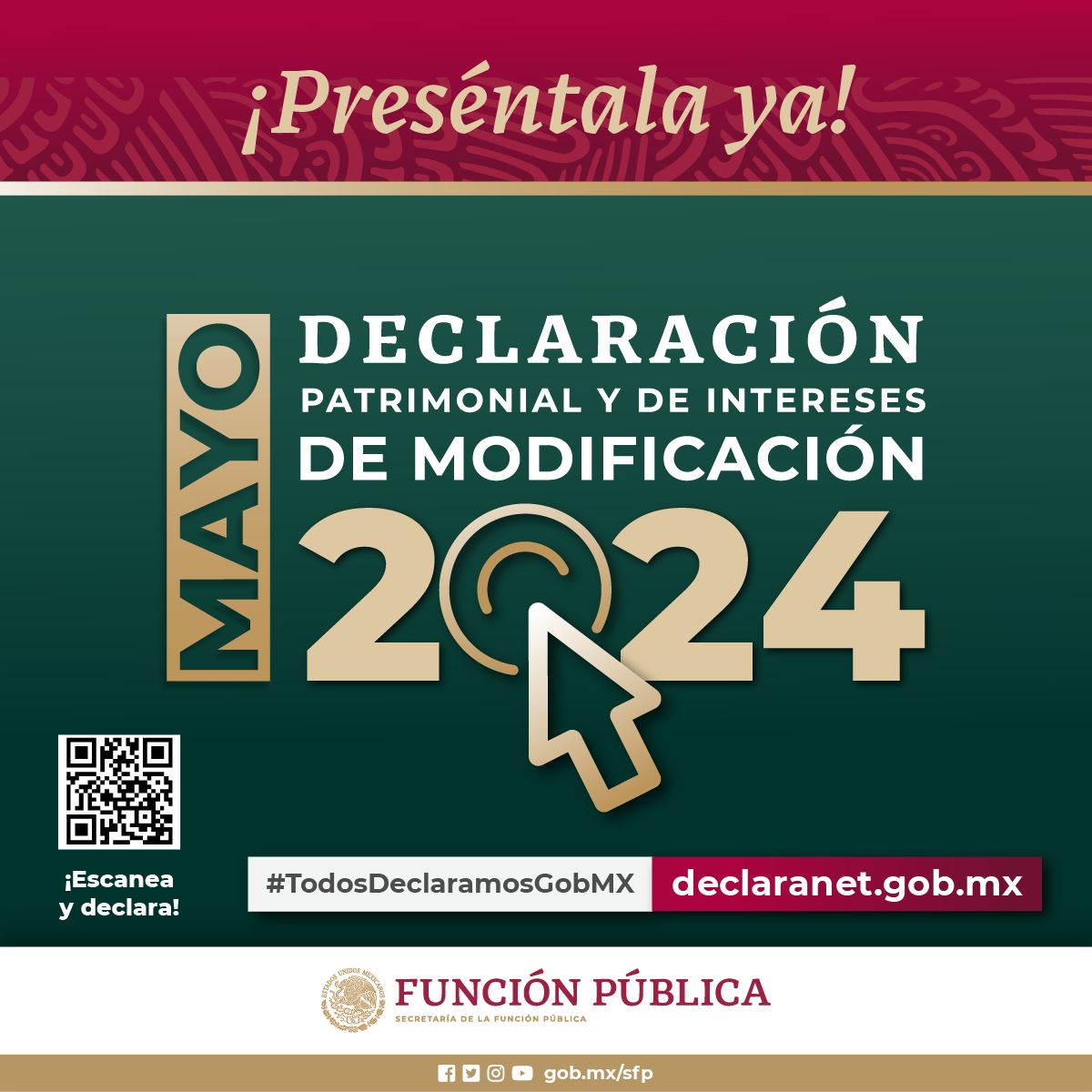 Persona servidora pública federal: Recuerda que #Mayo es el mes para presentar la #DeclaraciónPatrimonial y de intereses, en la modalidad de modificación 2024. Preséntala ya, ingresando a: 🌐 declaranet.gob.mx #DeclaraNet2024 #TodosDeclaramosGobMx
