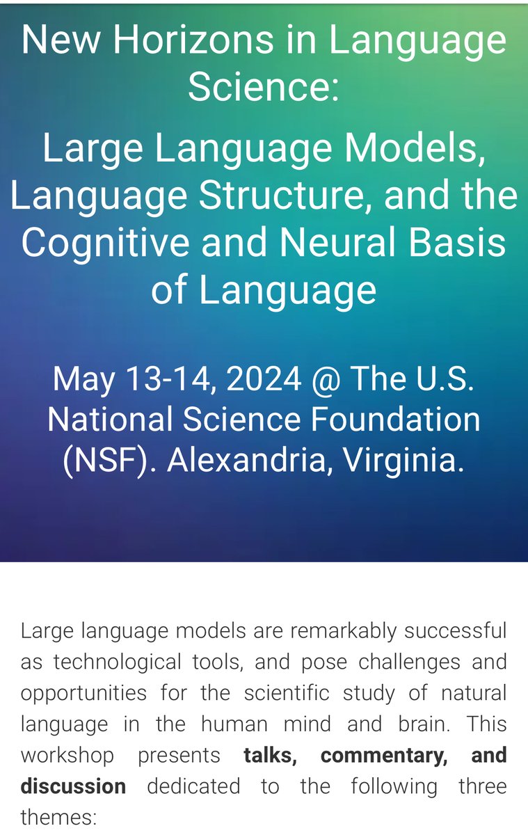 This amazing NSF workshop on New Horizons in Language Science will be streamed online! 

My abstract on the topic What key future scientific opportunities lie at the interface between the study of human language and large language model development? 

Interpretability techniques…