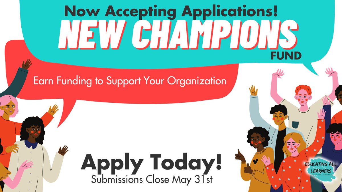 Apply to the 2024 New Champions Fund. This sub-grant is intended to elevate the work and profile of not-yet-recognized leaders doing exceptional work who may struggle to be recognized in traditional national fundraising efforts. educatingalllearners.org/new-champions/
