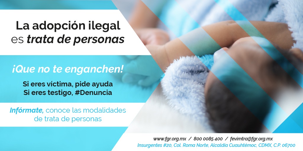 La adopción ilegal de personas menores de 18 años con fines de explotación o de obtener un beneficio es #TrataDePersonas. #Denuncia: #FEVIMTRA