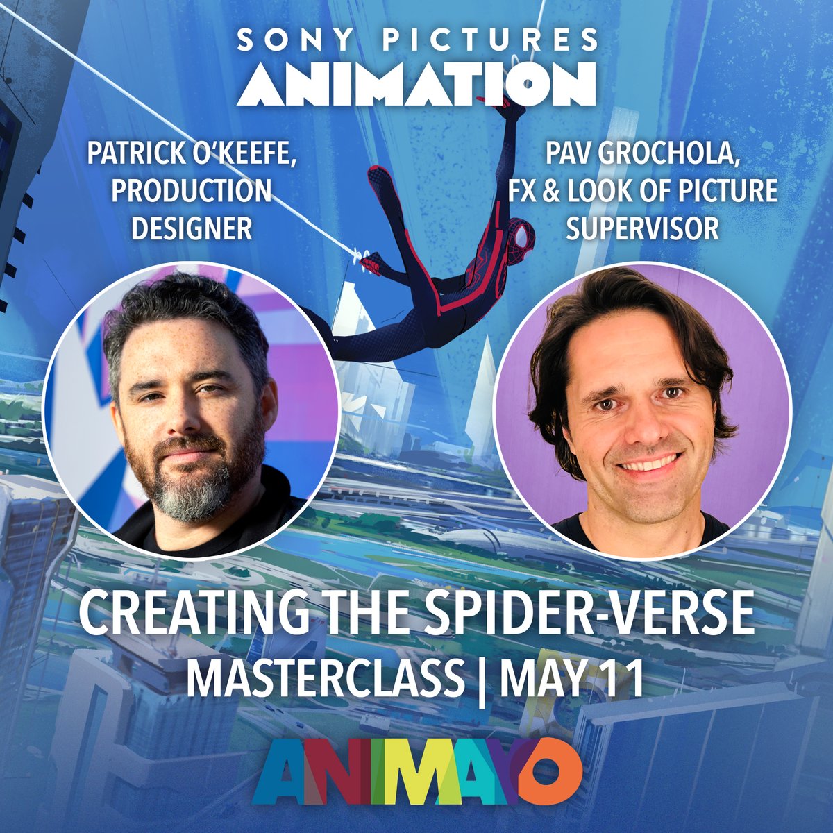 Spider-Man: Across the #SpiderVerse Production Designer @okeefe_artist and @imageworksvfx FX and Look of Picture Supervisor Pav Grochola are hosting a masterclass in #CreatingTheSpiderVerse at this year's Animayo Festival.