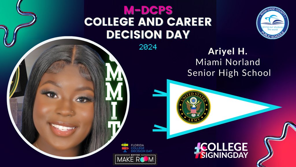 Today @MDCPS celebrates College and Career Decision Day! Ariyel H. from @MiamiNorlandSHS will be going to the @USArmy @BetterMakeRoom #CareerReady #YourBestChoiceMDCPS @MDCPSNorth @SuptDotres @LDIAZ_CAO @ReachHigher @FLCollegeAccess