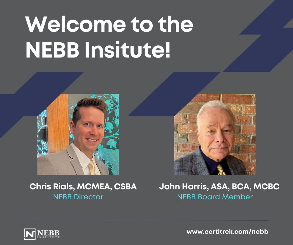 ✨ Big News from the NEBB Institute! ✨

Thrilled to welcome industry experts Chris Rials (MCMEA, CSBA) as our new Director and John Harris (ASA, BCA, MCBC) to our esteemed Board. Welcome aboard, Chris and John! 🌟

Explore our CMEA program: zurl.co/LRYe  

#nebb