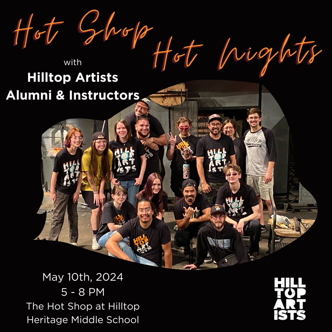 HOT SHOP HOT NIGHTS | MAY 10 | 5-8 PM ⁠ Join us for an exciting evening of creativity at Hilltop Artists' Alumni & Instructors Hot Shop Hot Night on Friday, May 10th from 5 to 8 PM at Hilltop Heritage Middle School! More info—hilltopartists.org/events/may24-h…