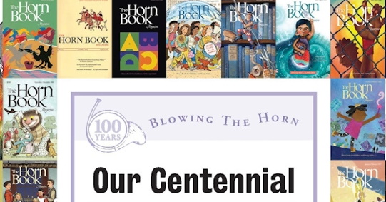 From the May/June #HornBookMagazine #HBMag : Special Issue: Our Centennial. 'Blowing the Horn' special feature intro: hbook.com/story/blowing-… #HBBlowingtheHorn #HB100 #kidlit