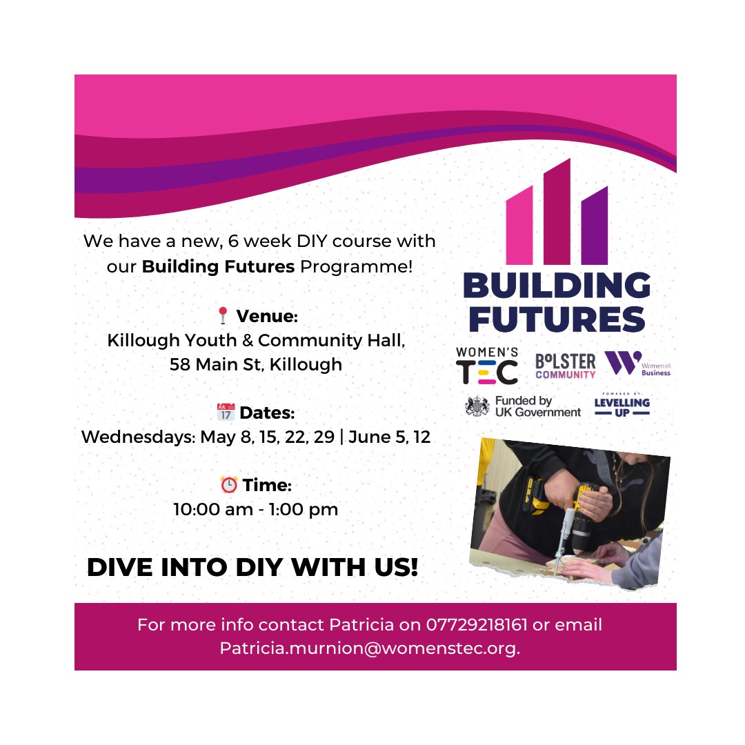 Final call for our 6-week DIY course in Killough! If you're unemployed and not actively job seeking in the past 4 weeks, this course is for you! Contact Patricia at 07729218161 or email Patricia.murnion@womenstec.org. 💪 #BuildingFutures #DIYTraining #WOMENSTEC