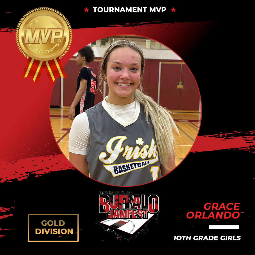 Buffalo Jamfest, 10th-grade girls gold division MVP, Grace! @ErieIrishAAU