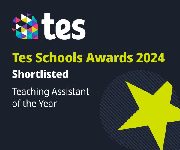 And last but not least, Mrs Monaghan has been shortlisted for Teaching Assistant of the Year!