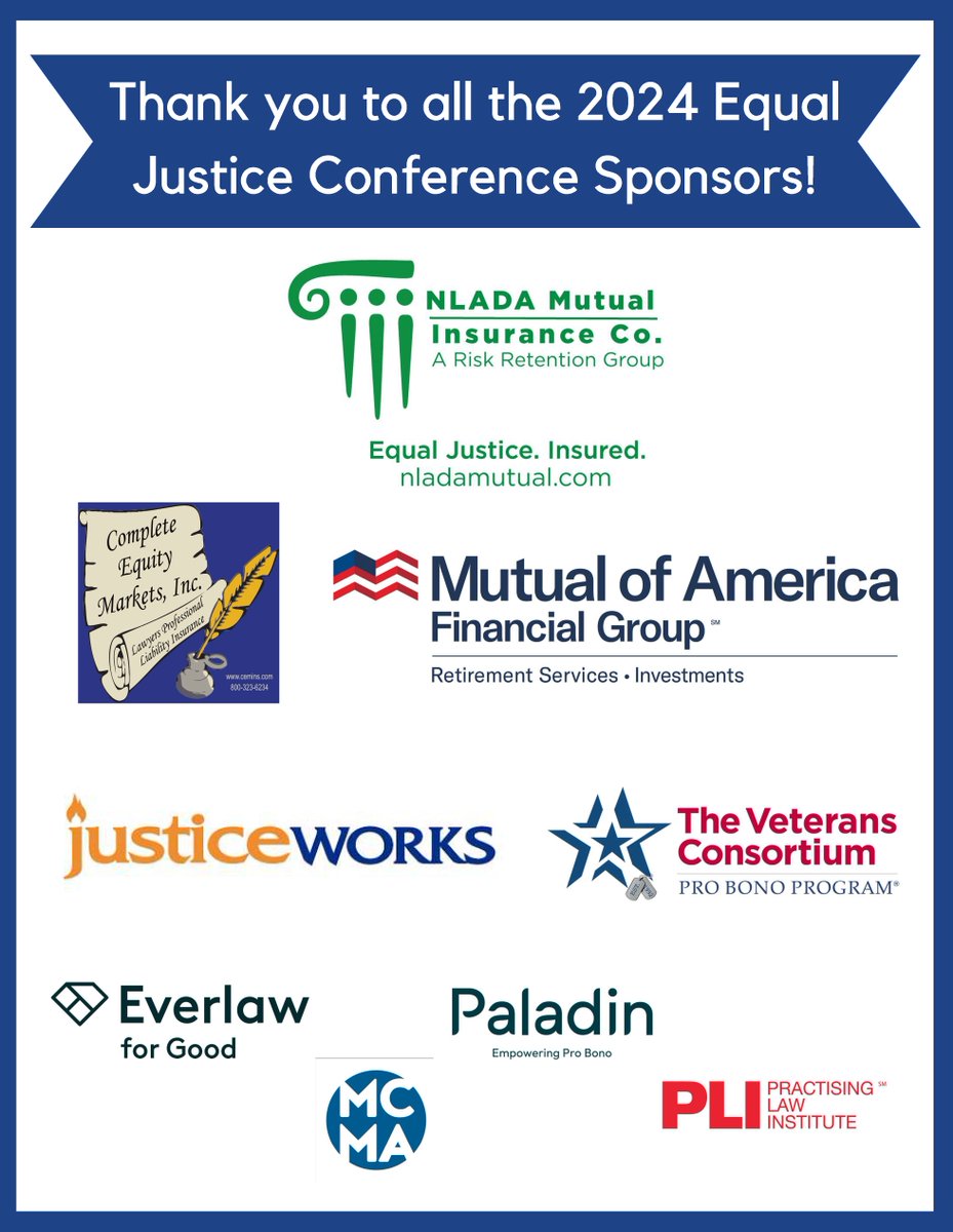 Thank you to our 2024 EJC sponsors and their support- NLADA Mutual Insurance Co., RRG, Complete Equity Markets Inc., @MutualOfAmerica, Justice Works, @vetsprobono, @everlaw, Michigan Community Mediation Association, @joinpaladin, and @practlawinst! #EJC24