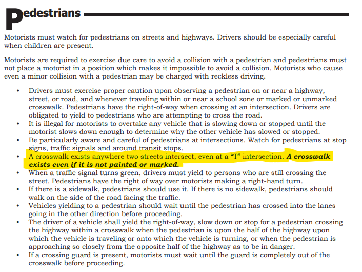 Well, this is something I never knew. I would yield to pedestrians at those intersections anyway, because it is the courteous thing to do, but apparently it is also the legally required thing to do.
#GoodToKnow #PedestrianSafety