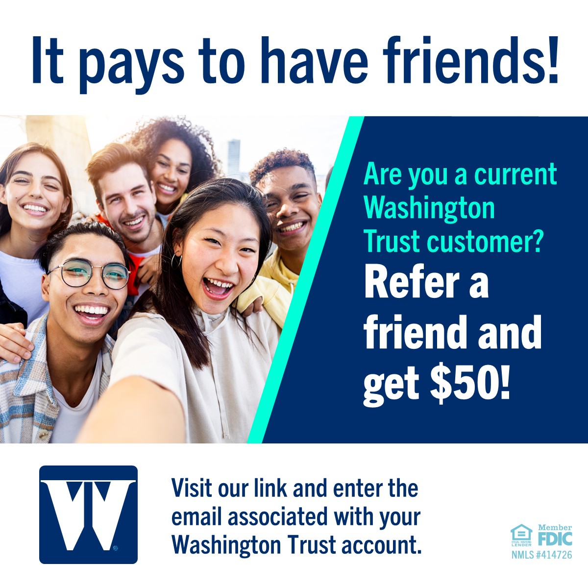 Washington Trust customers, visit: ▶️ ow.ly/IvEM50RxAhS The more you refer the more you can earn - it pays to have friends! _______________ What we value is you.™ #WashTrust #Cha-ching #Referafriend