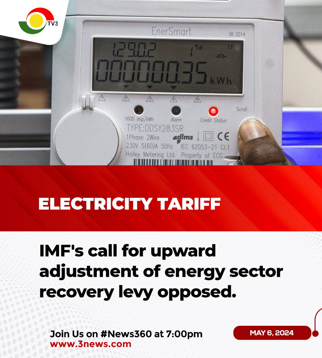 IMF's call for upward adjustment of energy sector recovery levy has been opposed. More on #News360. #3NewsGH