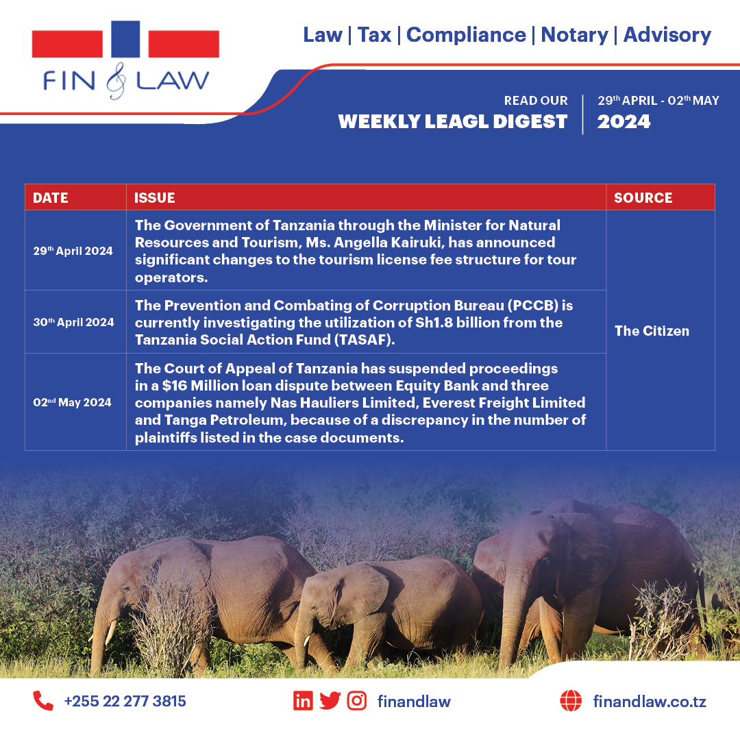 FIN & LAW Weekly Legal Digest -Week 18 of 2024: 29 April to 02nd May 2024. Tanzania Weekly Legal Update. Remain informed and updated #legalupdates #weeklylegaldigest #finandlaw #tanzania