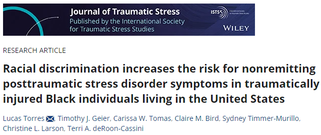 Recently published in Journal of Traumatic Stress: 'Racial discrimination increases the risk for nonremitting posttraumatic stress disorder symptoms in traumatically injured Black individuals living in the United States.' @ISTSSnews @MKETraumaDoc 

Read: bit.ly/44tOPW2