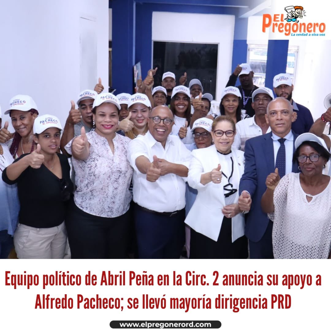 Equipo político de Abril Peña en la Circ. 2 anuncia su apoyo a Alfredo Pacheco; se llevó mayoría dirigencia PRD elpregonerord.com/equipo-politic… #ElPregoneroRD