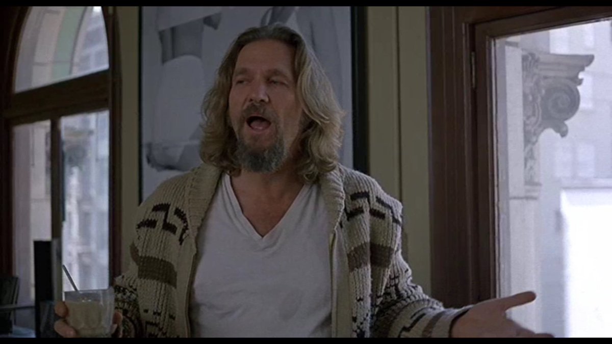 [Dude]: I’m telling you, I’ve got pretty definitive evidence... [Maude]: From whom? [Dude]: From the main guy - Uli.