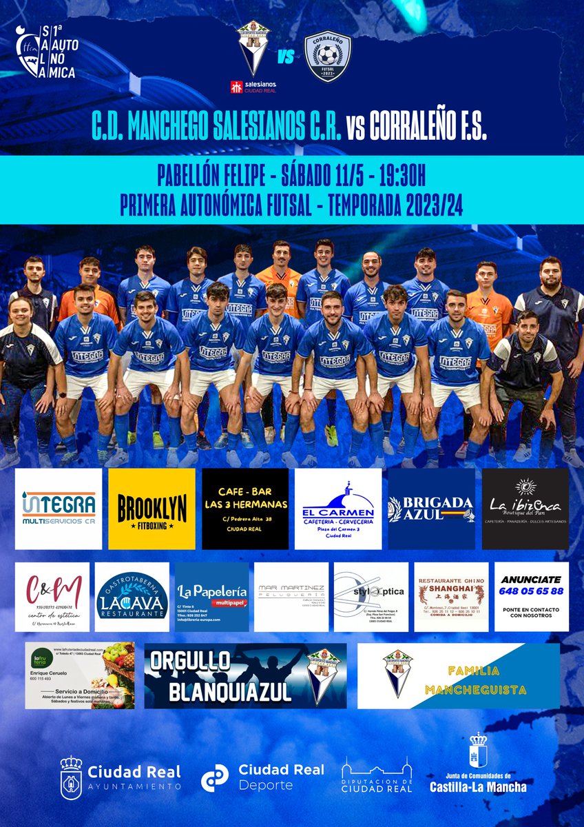 🔵 PÓSTER DE PARTIDO ⚪️

🆚Corraleño Futsal
🏟️ Pabellón Felipe
🕓 Sábado 11/5 - 19:30h

#AupaManchego 💙🤍