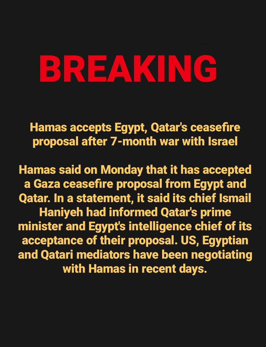 #BREAKING
#Hamas accepts #Egypt, #Qatar's ceasefire proposal after 7-month war with #Israel.
#CEASEFIRE_NOW
#ceasefire #Ceasefire_In_Gaza #IsrealPalestineconflict #GazaCeasefire